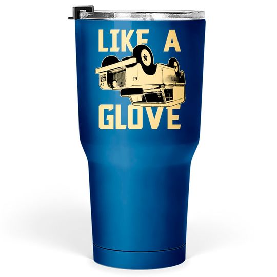 Discover Like a Glove - Ace Ventura - Tumblers 30 oz