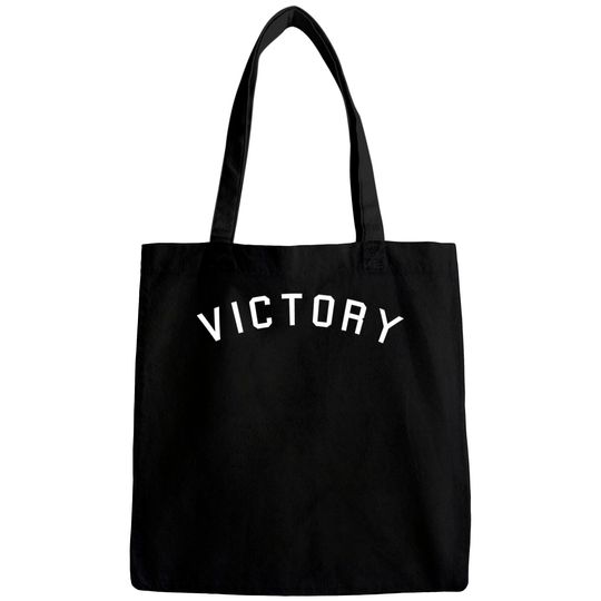 Victory - Victory Quote - Bags