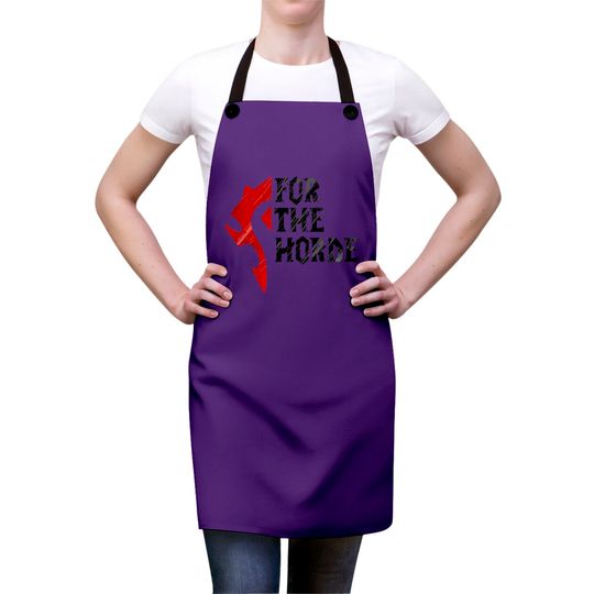 For The Horde! - Warcraft - Aprons
