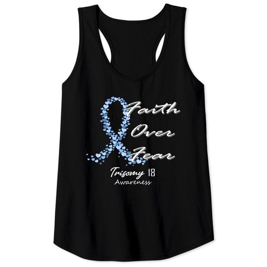 Trisomy 18 Awareness Faith Over Fear - In This Family We Fight Together - Trisomy 18 Awareness - Tank Tops