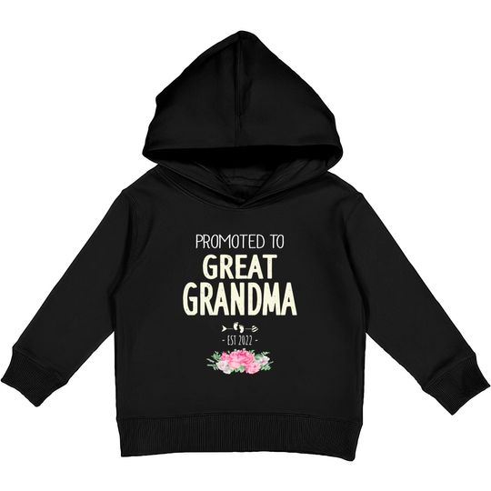 Discover Promoted To Great Grandma 2022 - Promoted To Great Grandma 2022 - Kids Pullover Hoodies
