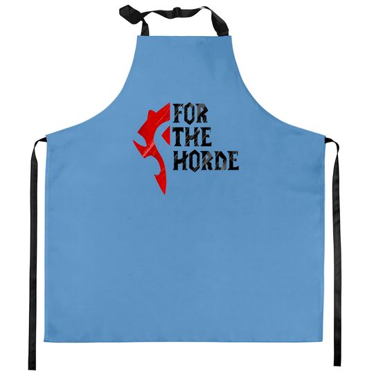 For The Horde! - Warcraft - Kitchen Aprons