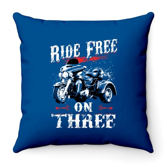 Ride Free On Three Trike Riders - Trike - Throw Pillows
