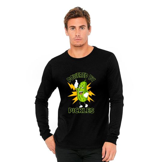 Funny Powered By Pickles Great Pickle Lover Gift Idea - Pickle - Long Sleeves