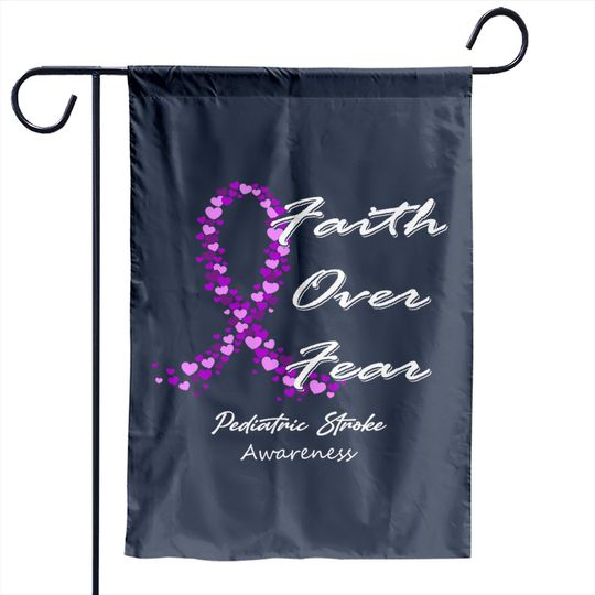 Pediatric Stroke Awareness Faith Over Fear - In This Family We Fight Together - Pediatric Stroke Awareness - Garden Flags