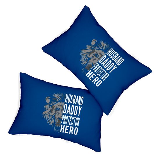 husband daddy protective hero.father's day gift - Husband Daddy Protector Hero - Lumbar Pillows