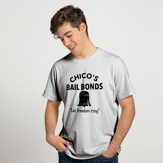CHICO'S BAIL BONDS - Bad News Bears - T-Shirt