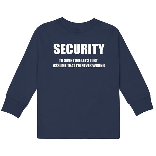 Bouncer  Kids Long Sleeve T-Shirts Gift Fir Bouncer Security Tee Shirt Occupation Tee Shirt