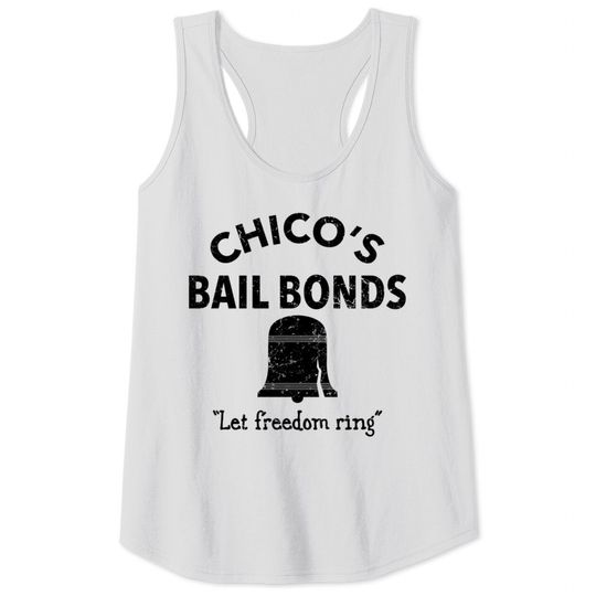 CHICO'S BAIL BONDS - Bad News Bears - Tank Tops