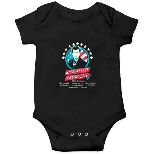 Discover Rick Astley for President Edit - Rick Astley For President - Onesies