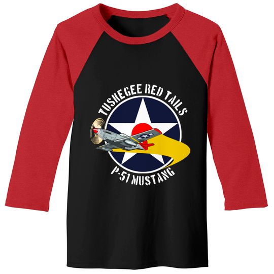 Tuskegee Red Tails - Tuskegee Airmen - Baseball Tees