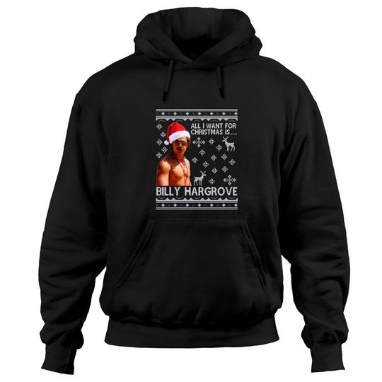 Stranger Things Billy Hargrove Christmas Wish - Billy Hargrove - Hoodies