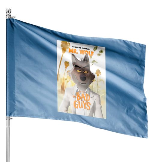 Discover The Bad Guys 2022 Film , The Bad Guys Movie 2022, Mr Wolf Classic House Flags