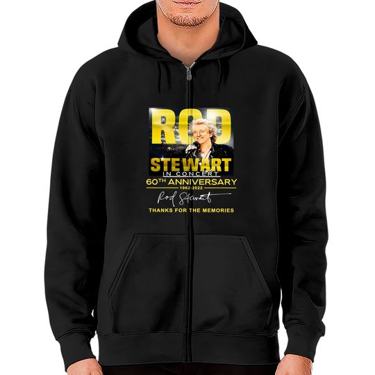 Rod Stewart In Concert 60th Anniversary Signatures Thanks For The Memories Zip Hoodies