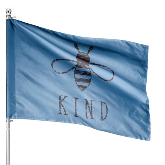 Discover Bee Kind House Flag, Motivational House Flag, Save the bees House Flag, Quotes about life, Bee House Flags, Bee lover gift