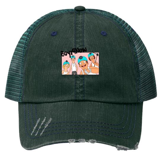 Boyz 4 Now - Bobs Burgers - Trucker Hats