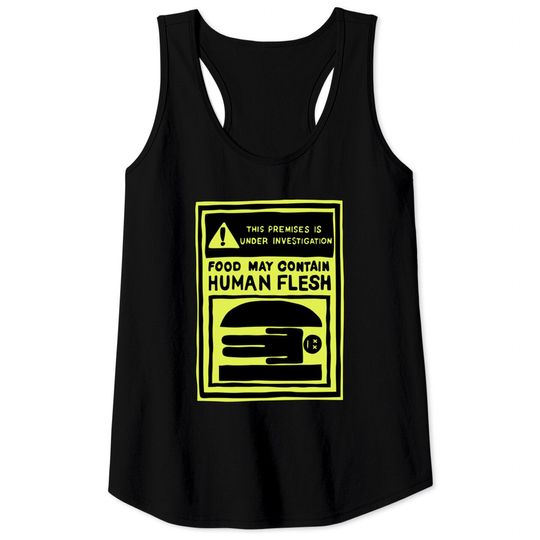 May Contain Human Flesh - Bobsburgers - Tank Tops