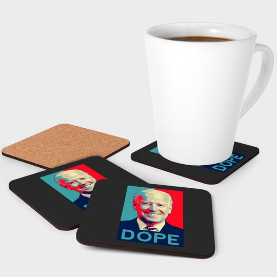 Dope Biden - Dope - Coasters