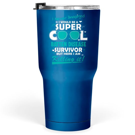 Discover Batten Disease Awareness Super Cool Survivor - In This Family No One Fights Alone - Batten Disease Awareness - Tumblers 30 oz