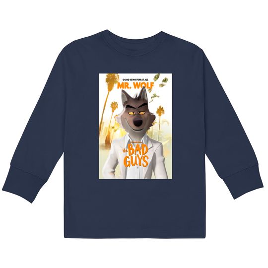 Discover The Bad Guys Movie 2022, Mr Wolf  Classic  Kids Long Sleeve T-Shirts