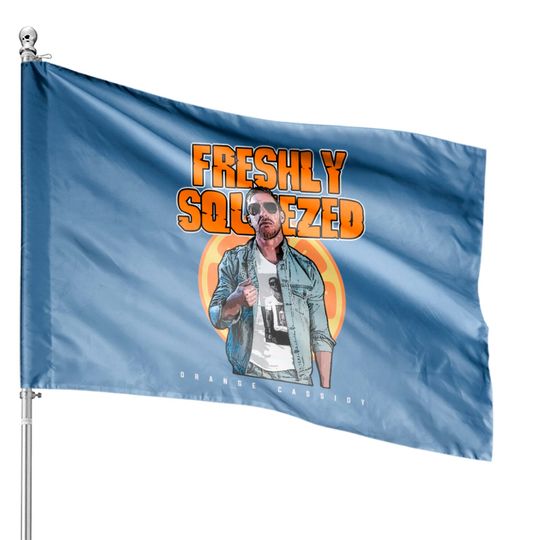 Discover Pulpy Fresh OC - Orange Cassidy - House Flags