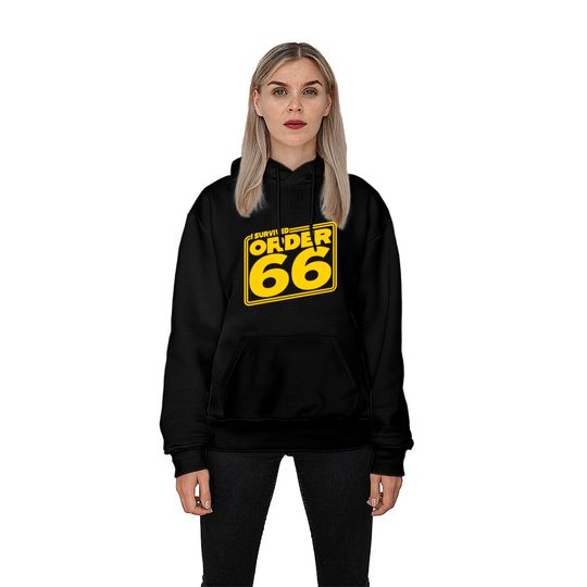 I Survived Order Sixty-Six - Order 66 - Hoodies