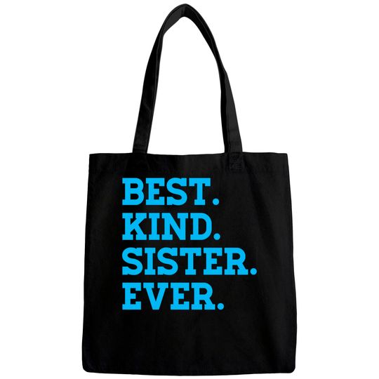 Discover Sister Birthday Gift Minimalist Pastel Best Kind Sister Ever - Best Sister Ever - Bags