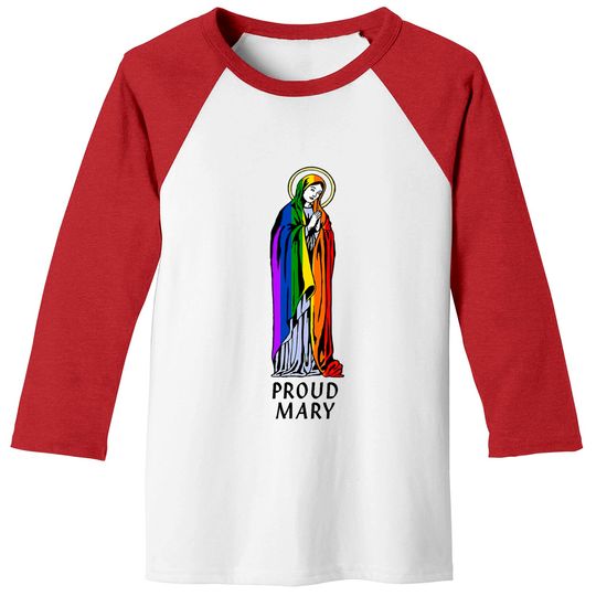 Mother Mary Shirt, Mother Mary Gift, Christian Shirt, Christian Gift, Proud Mary Rainbow Flag Lgbt Gay Pride Support Lgbtq Parade Baseball Tees