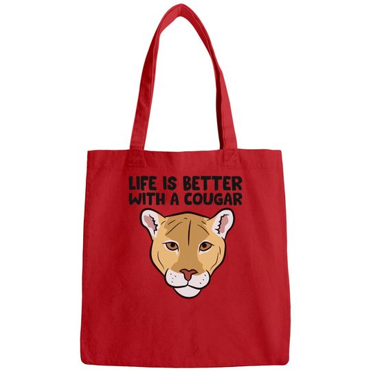 Funny Cougars Lover Life Is Better With Cougar Bags