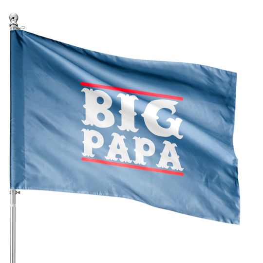 Discover Funny Big Papa Big Daddy Fathers Day House Flag House Flags