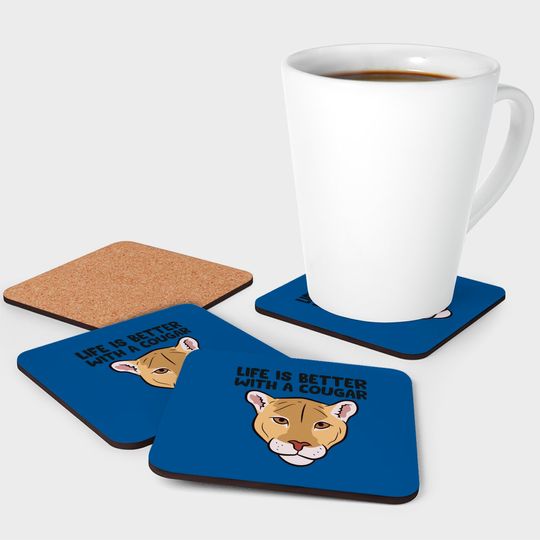 Funny Cougars Lover Life Is Better With Cougar Coasters