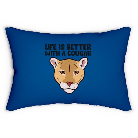 Funny Cougars Lover Life Is Better With Cougar Lumbar Pillows