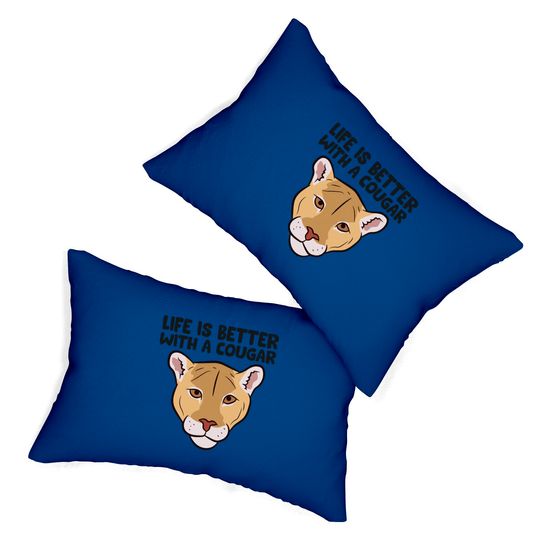 Funny Cougars Lover Life Is Better With Cougar Lumbar Pillows