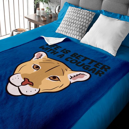 Funny Cougars Lover Life Is Better With Cougar Baby Blankets