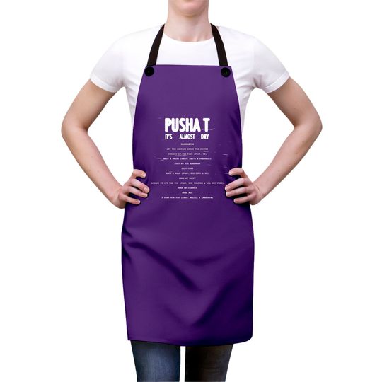 Pusha T It's Almost Dry Apron, Pusha T New Song, It's Almost Dry Song Apron, Pusha Aprons Fan Gift