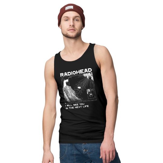Radiohead I will see you Tank Tops