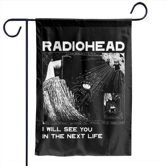 Radiohead I will see you Garden Flags