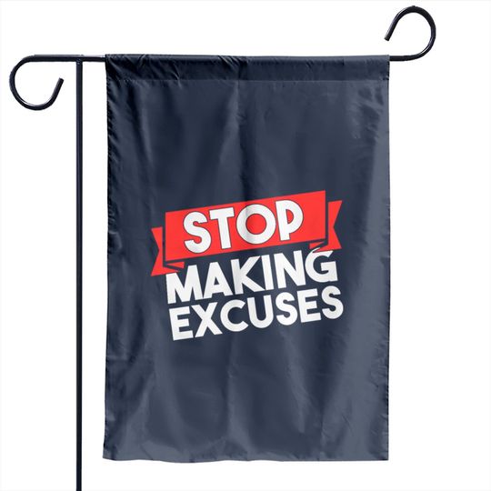 Discover Stop Making Excuses Motivating