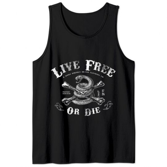 Live Free or Die 02 Tank Tops