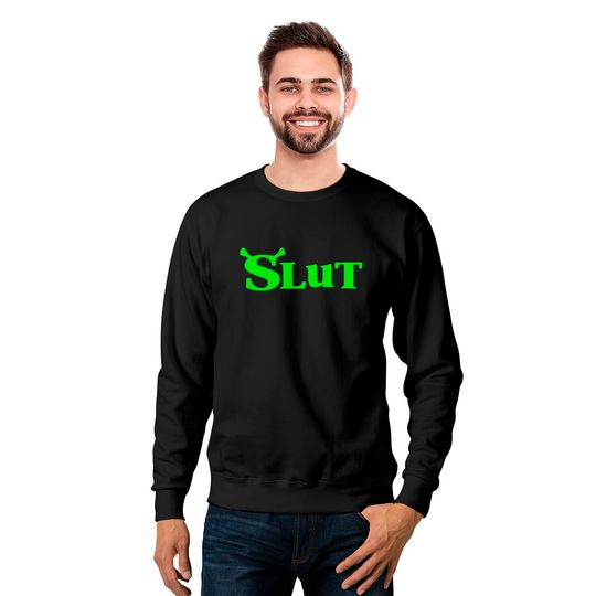 Shrek Slut 2022 Sweatshirts, Shrek Merch