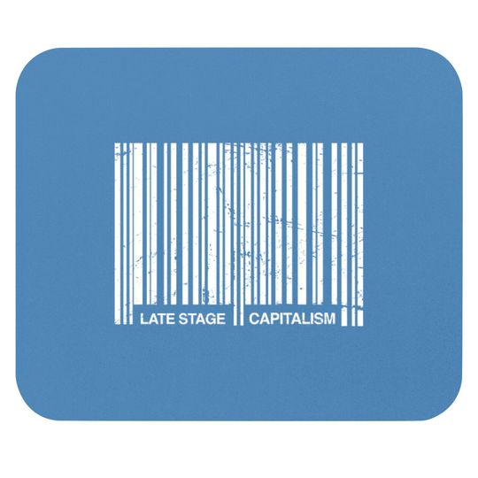 Late Stage Capitalism Bar Code | Marxism