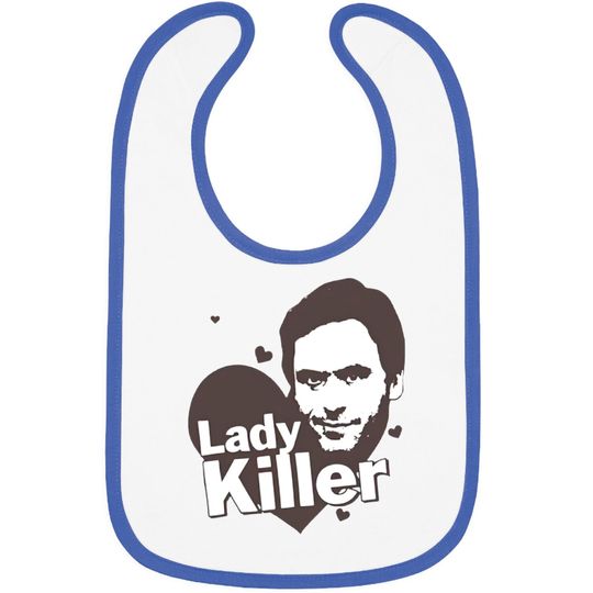 Ted Bundy Lady Killer - Serial Killer Range Bibs