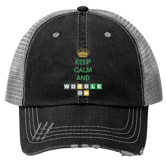 Keep Calm And Wordle On | Wordle Player Gift Ideas Trucker Hats