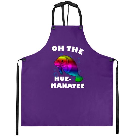 Discover Manatee Oh The Hue Funny - Manatee Oh The Hue - Aprons
