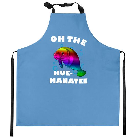 Discover Manatee Oh The Hue Funny - Manatee Oh The Hue - Kitchen Aprons