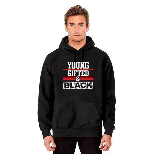 Young Gifted & Black Juneteenth History Month Hoodies