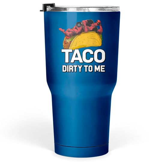 Marvel Deadpool Taco Dirty to Me Racerback Tumblers 30 oz