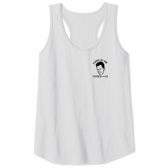 Yippee Ki-yay Bruce Willis Tank Tops