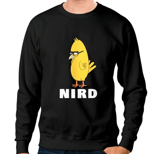 Discover Nird Bird Nerd Funny Nerd Sweatshirts