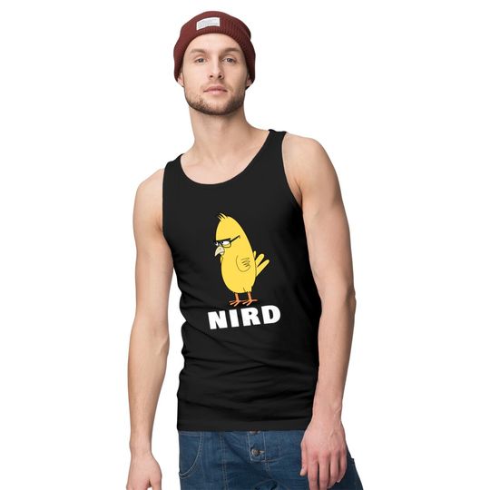 Nird Bird Nerd Funny Nerd Tank Tops